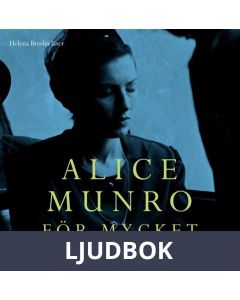 För mycket lycka, Ljudbok