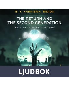 B. J. Harrison Reads The Return and The Second Generation, Ljudbok