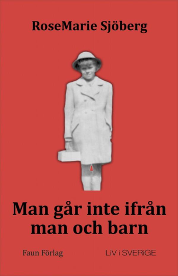 Man Går Inte Ifrån Man Och Barn