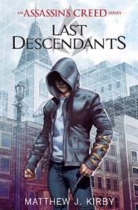 Last Descendants (Last Descendants: An Assassin's Creed Novel Series #1), 1