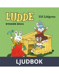 Ludde bygger koja, Ljudbok