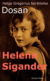 Dosan : Helga Gregorius berättelse