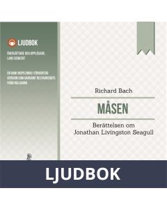 Måsen : berättelsen om Jonathan Livingston Seagull, Ljudbok