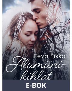 Alumiinikihlat, E-bok