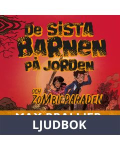 De sista barnen på jorden och zombieparaden, Ljudbok