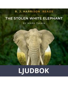 B. J. Harrison Reads The Stolen White Elephant, Ljudbok