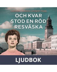 Och kvar stod en röd resväska, Ljudbok
