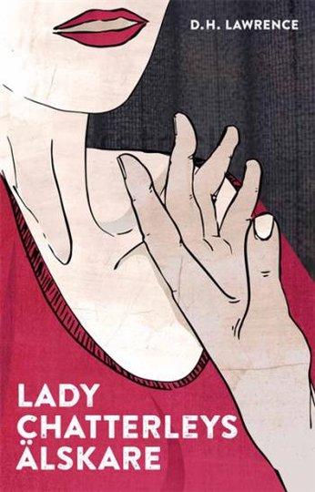 Lady Chatterleys Älskare (lättläst)