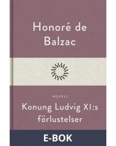 Konung Ludvig XI:s förlustelser, E-bok