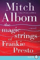 The Magic Strings of Frankie Presto