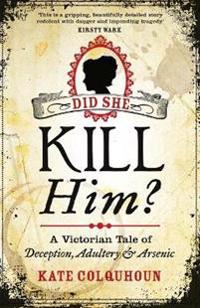 Did She Kill Him?