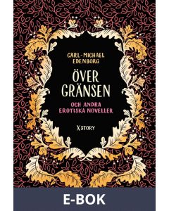 Över gränsen och andra erotiska noveller, E-bok