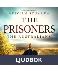 The Prisoners: The Australians 2, Ljudbok