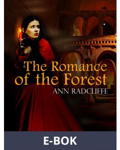 The Romance of the Forest, E-bok