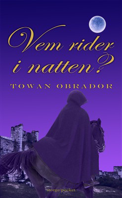 Vem Rider I Natten? - Historisk Roman Från Gotlands Medeltid Ca 1301-1304