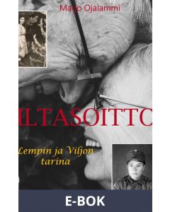 Iltasoitto: Lempin ja Viljon tarina, E-bok