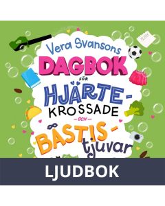 Vera Svansons dagbok för hjärtekrossade och bästistjuvar, Ljudbok