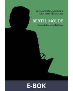 Bertil Molde : Språkvårdare och folkbildare, E-bok