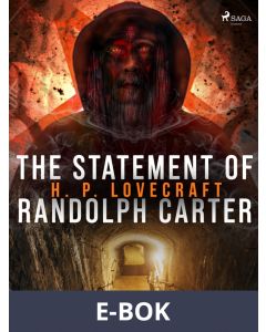 The Statement of Randolph Carter, E-bok