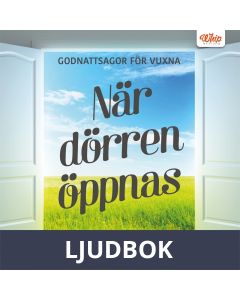 När dörren öppnas : Godnattsagor för vuxna, Ljudbok