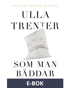 Som man bäddar, E-bok