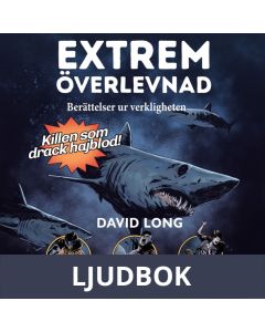 Berättelser ur verkligheten : extrem överlevnad, Ljudbok