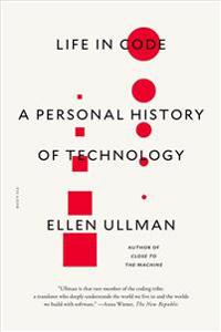 Life in Code: A Personal History of Technology
