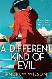 A Different Kind of Evil
