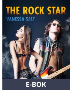 The Rock Star - Erotic Short Story, E-bok
