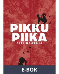 Pikkupiika, E-bok