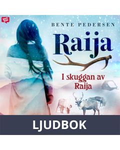I skuggan av Raija, Ljudbok