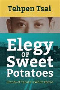 Elegy of Sweet Potatoes