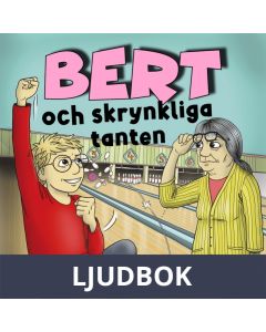 Bert och skrynkliga tanten, Ljudbok