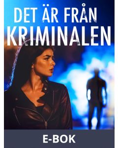 Det är från kriminalen, E-bok
