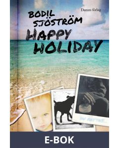 Happy holiday, E-bok
