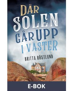 Där solen går upp i väster, E-bok