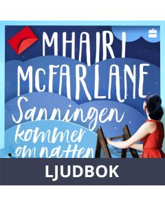 Sanningen kommer om natten, Ljudbok
