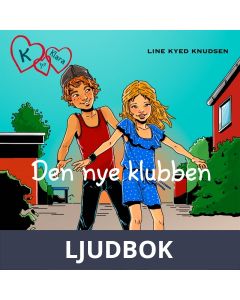 K for Klara 8 - Den nye klubben, Ljudbok