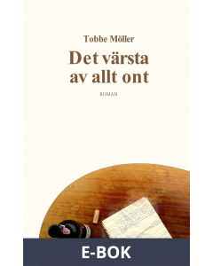 Det värsta av allt ont, E-bok