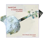 Harald Ljud ur dunkla vatten