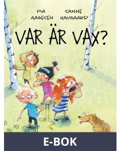 Var är Vax?, E-bok