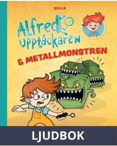 Alfred Upptäckaren och metallmonstren, Ljudbok