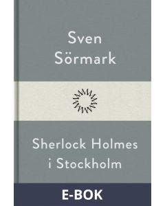 Sherlock Holmes i Stockholm, E-bok