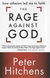 The Rage Against God