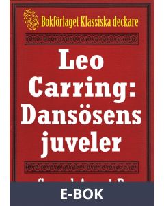 Leo Carring: Dansösens juveler. Återutgivning av minitext från 1925, E-bok