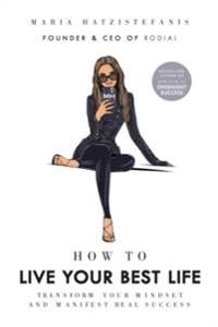 How to Live Your Best Life