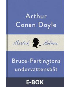 Bruce-Partingtons undervattensbåt (En Sherlock Holmes-novell), E-bok