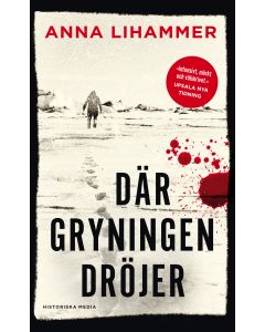 Där gryningen dröjer