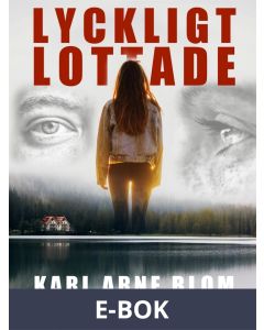 Lyckligt lottade, E-bok