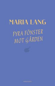 Fyra fönster mot gården